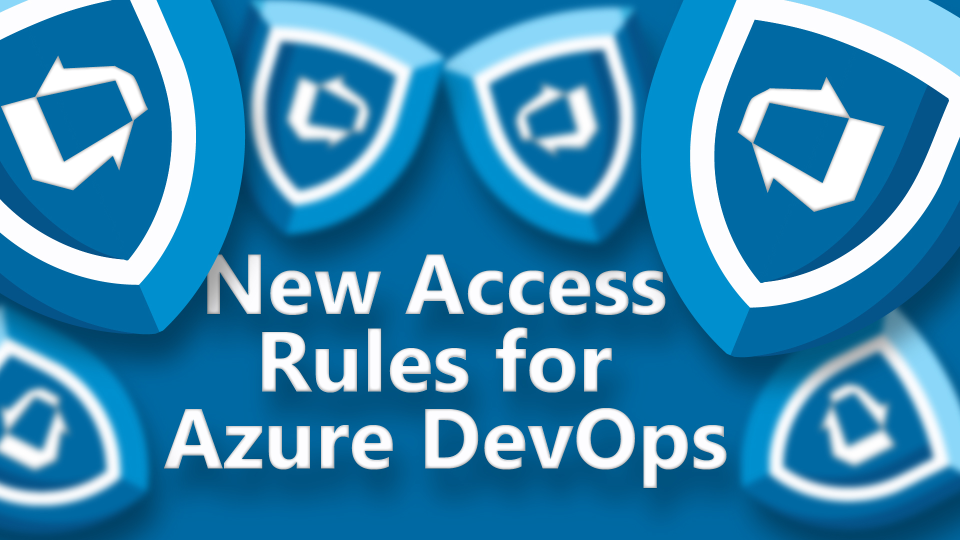 New Access Rules for Azure DevOps