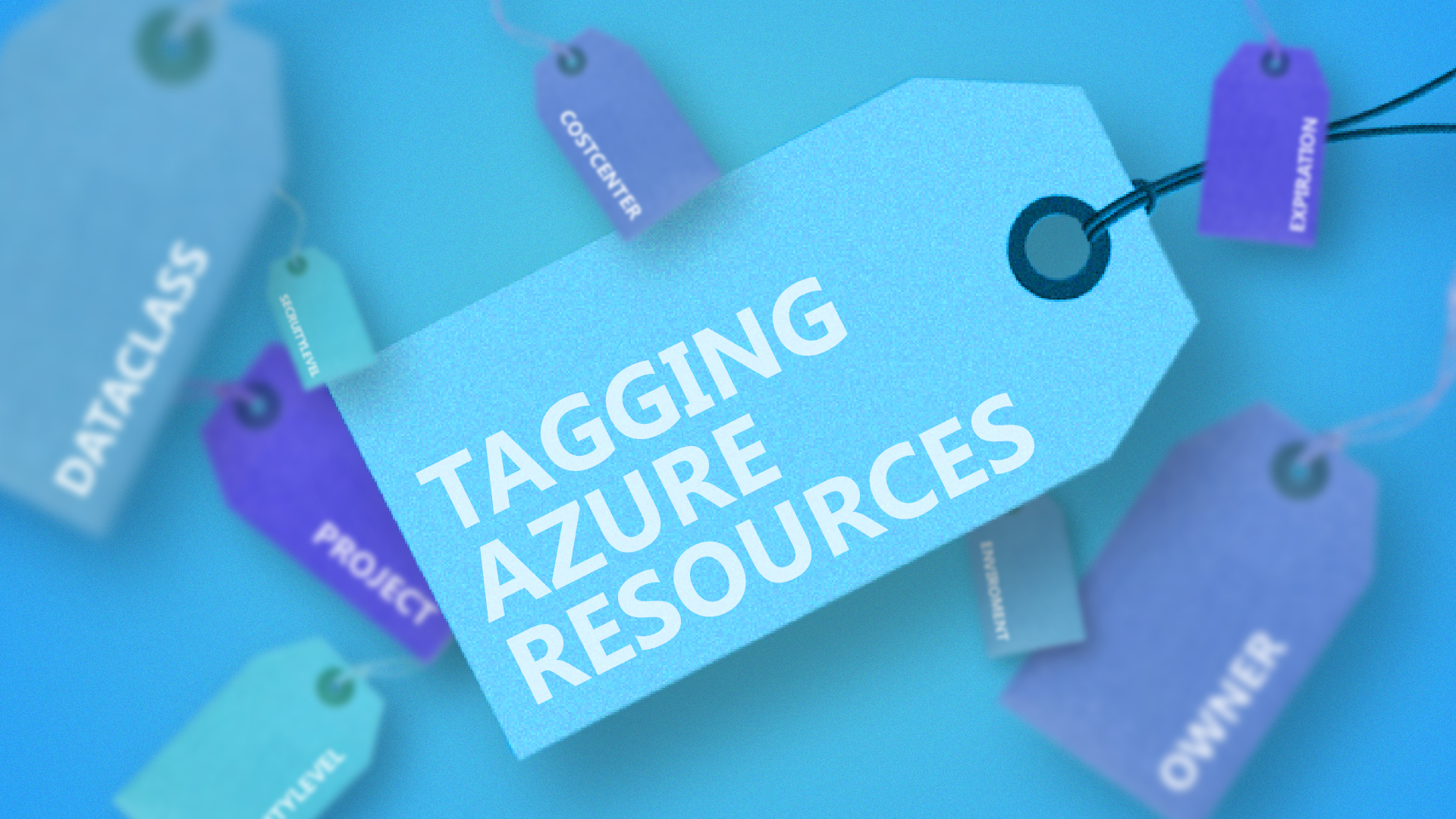 Why aren't you tagging Azure resources?