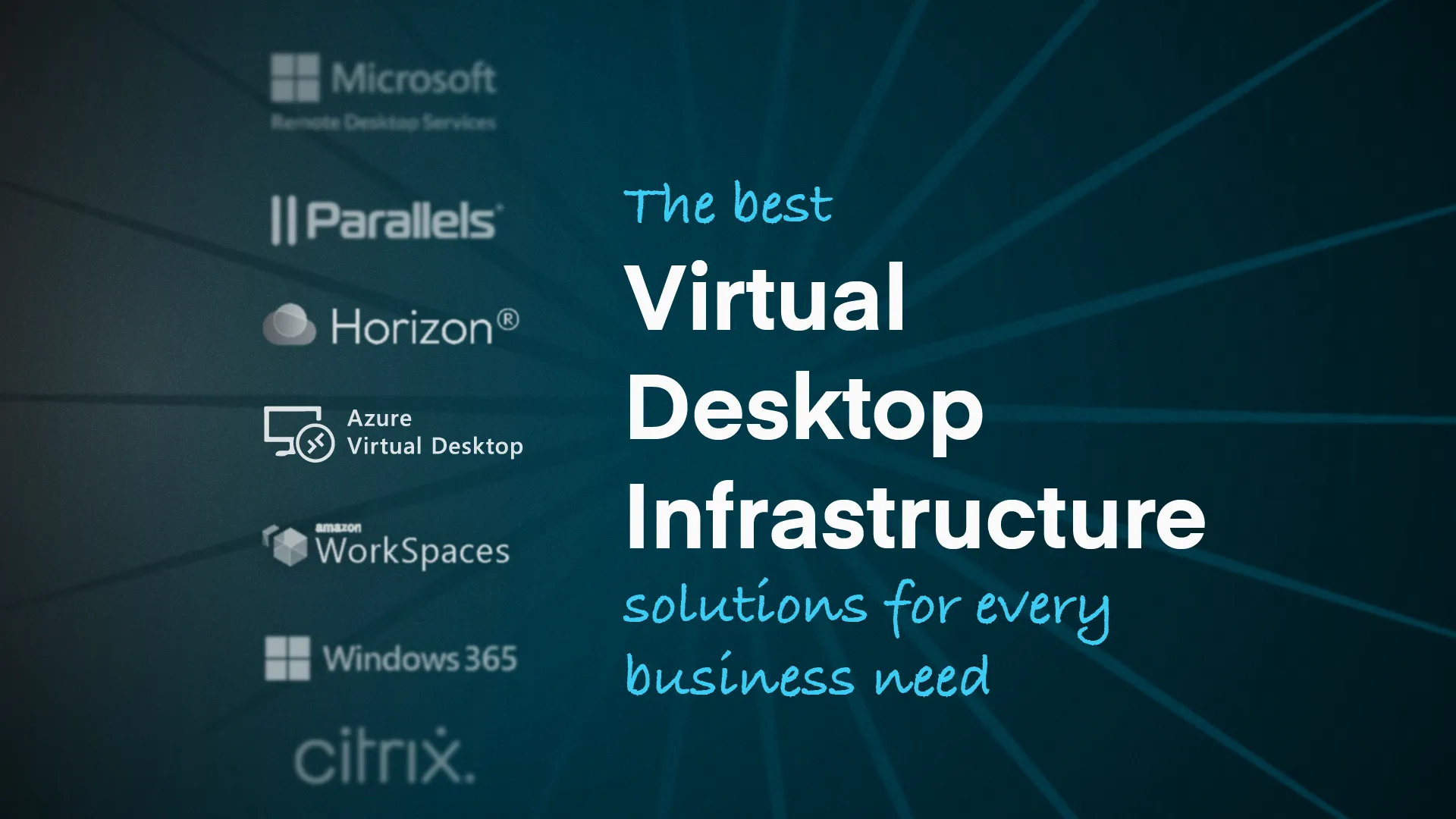 graphic saying the Best VDI Solutions for Every Business Need and showing logos of VDI solutions